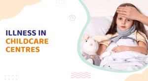 Illness in Childcare Centres