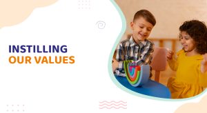 Instilling Our Values